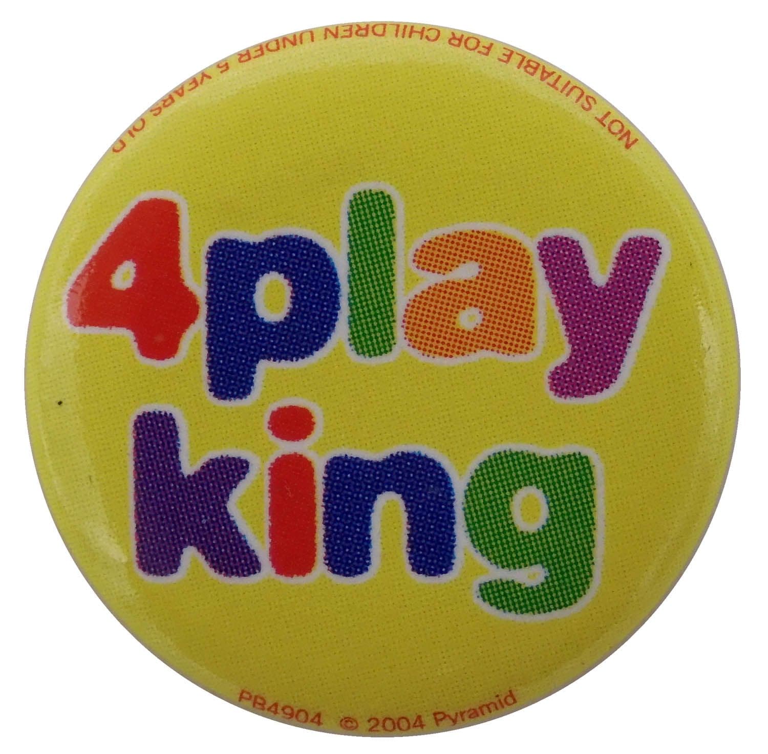 4play King - Button Badge