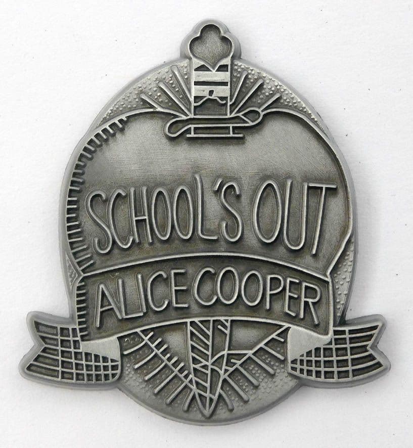 Alice Cooper - 'School's Out' Cast Metal Badge