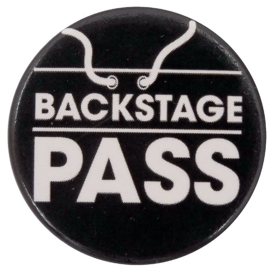 Backstage Pass - Button Badge