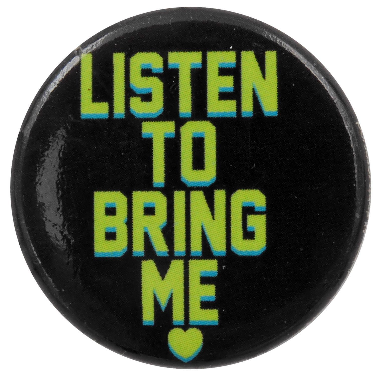 Bring Me the Horizon - 'Listen to Bring Me' Button Badge