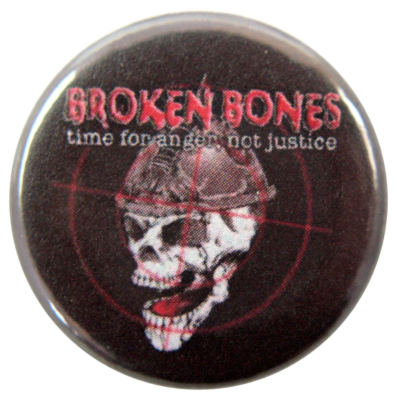 Broken Bones - 'Time For Anger' Button Badge