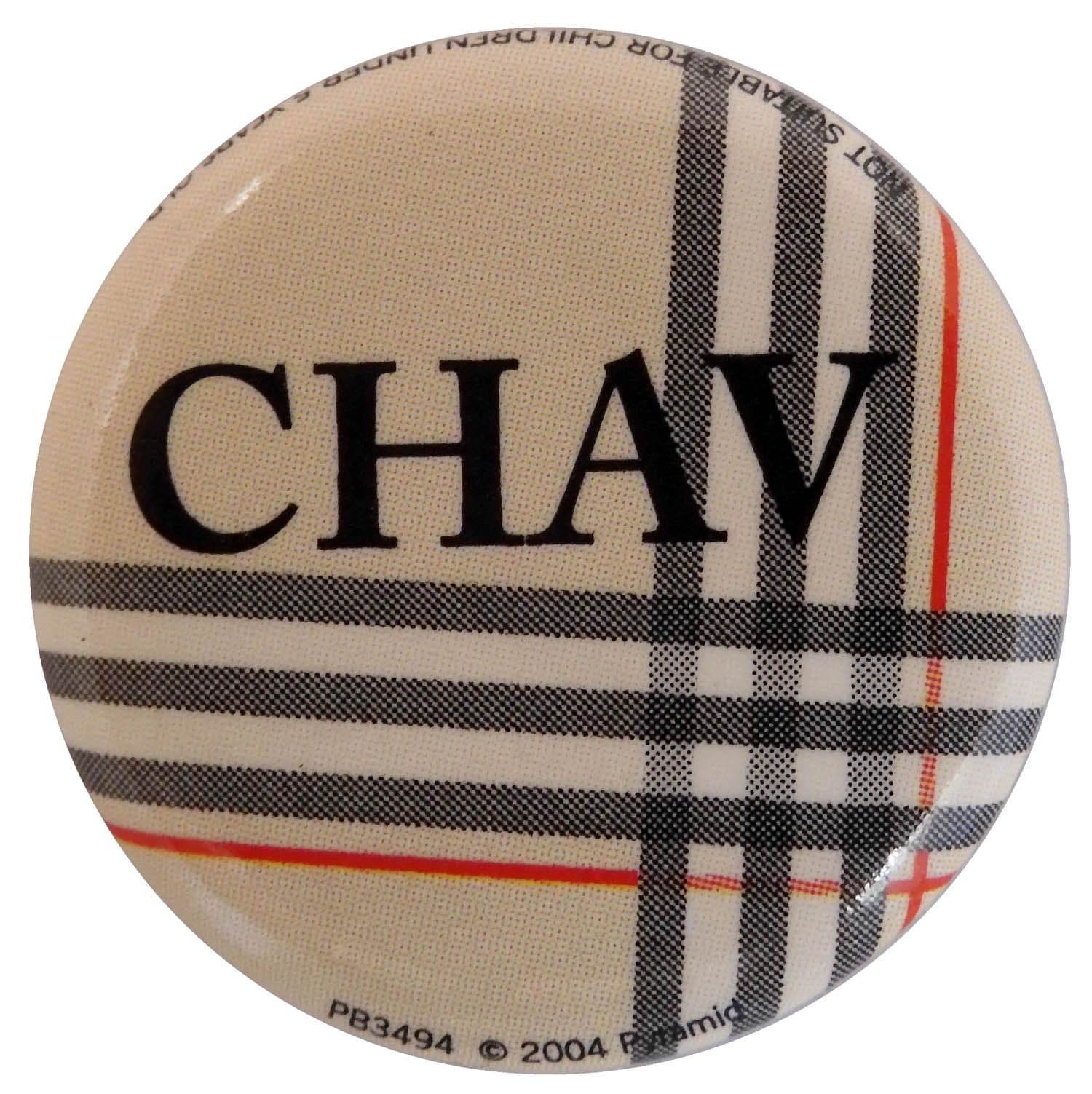 Chav - Button Badge