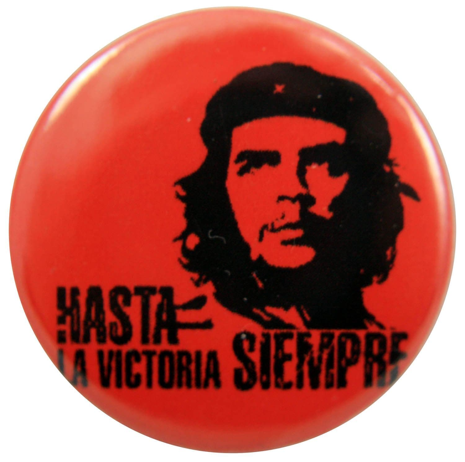 Che Guevara - 'Hasta La Victoria Siempre' Button Badge