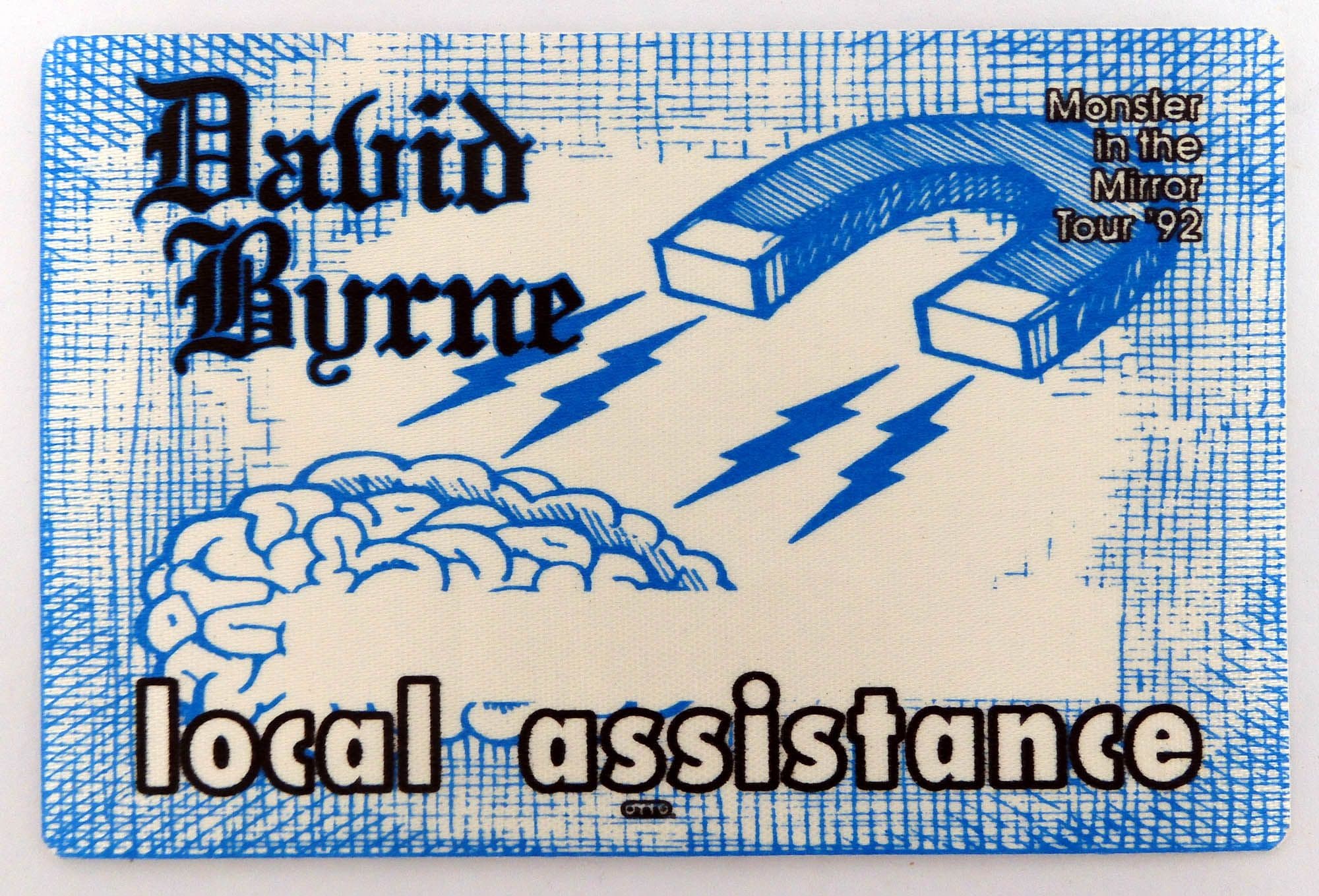David Byrne - 'Monster in the Mirror Tour '92 Local Assistance' Vintage Backstage Pass