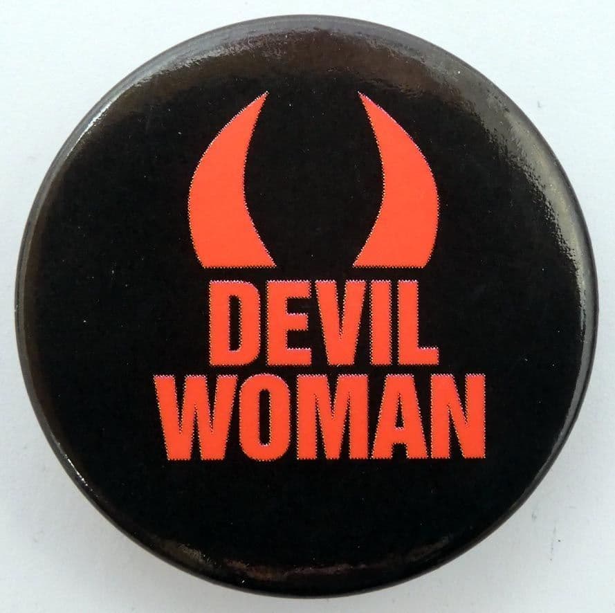 Devil Woman -  Large Button Badge