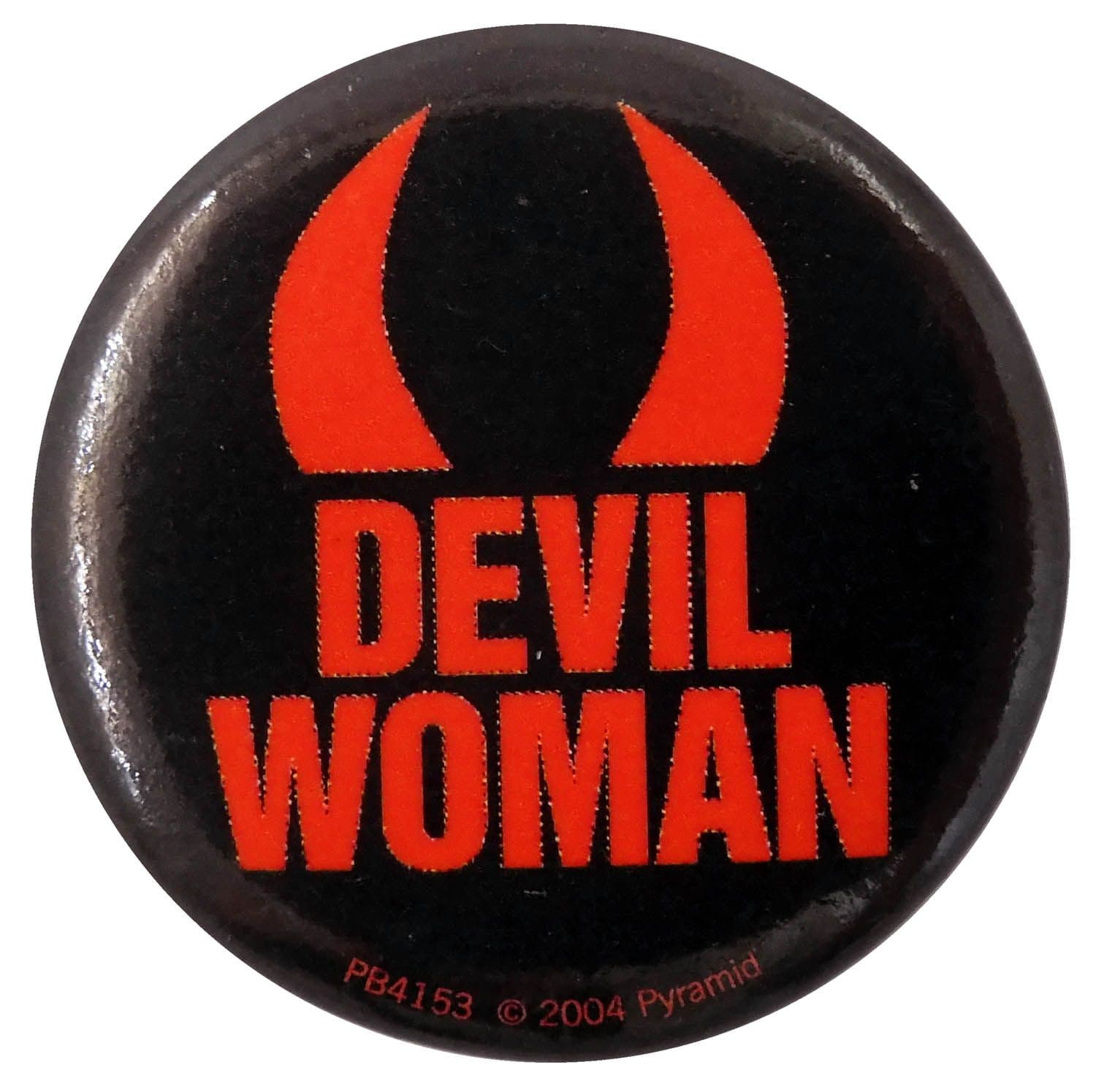 Devil Woman - Slogan Button Badge
