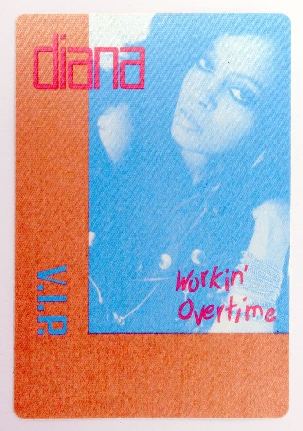 Diana Ross - 'Workin' Overtime 1989 Tour' Backstage Pass