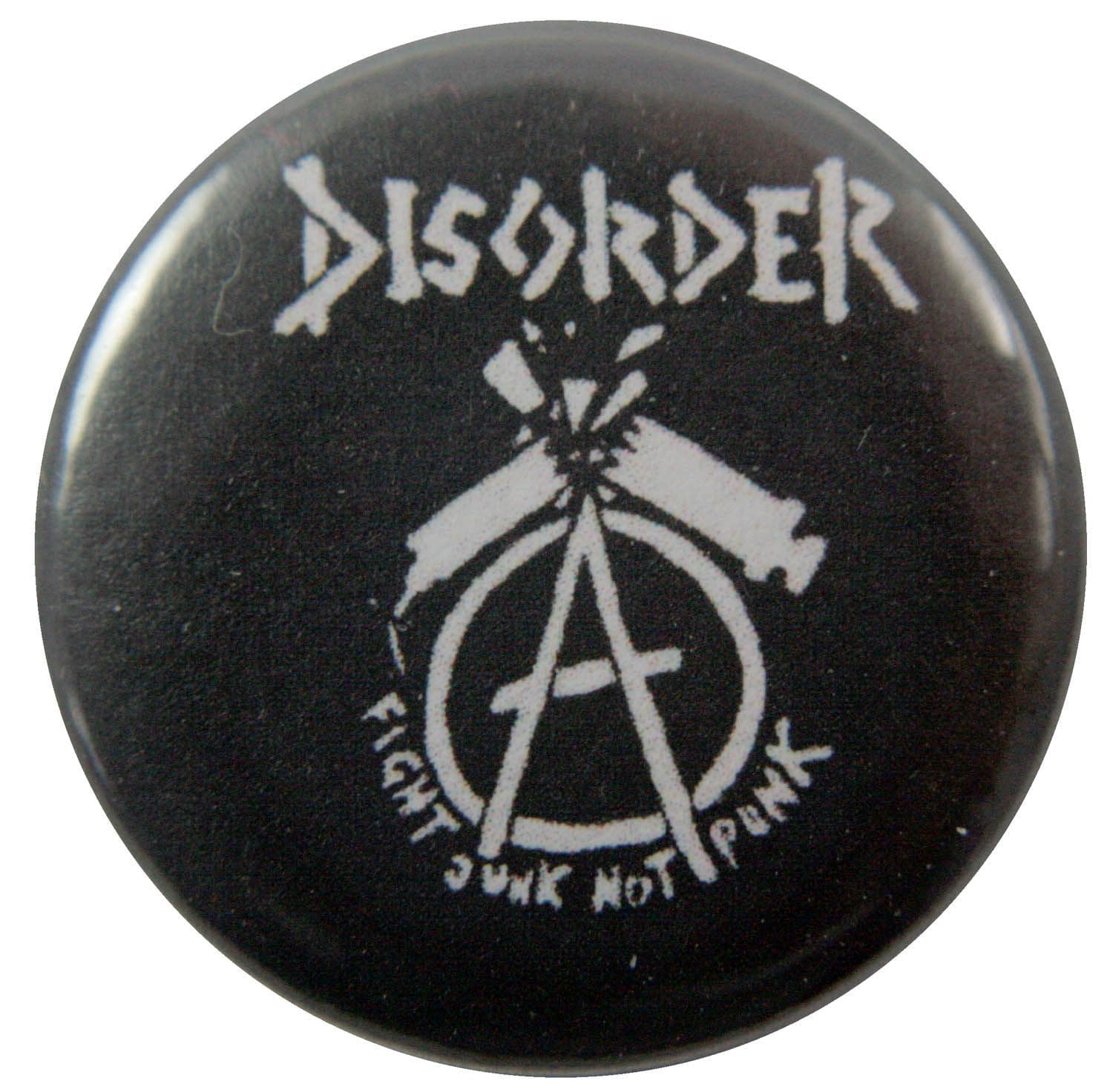 Disorder - 'Fight Junk Not Punk' Button Badge