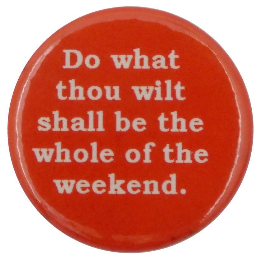 Do What Thou Wilt - Button Badge