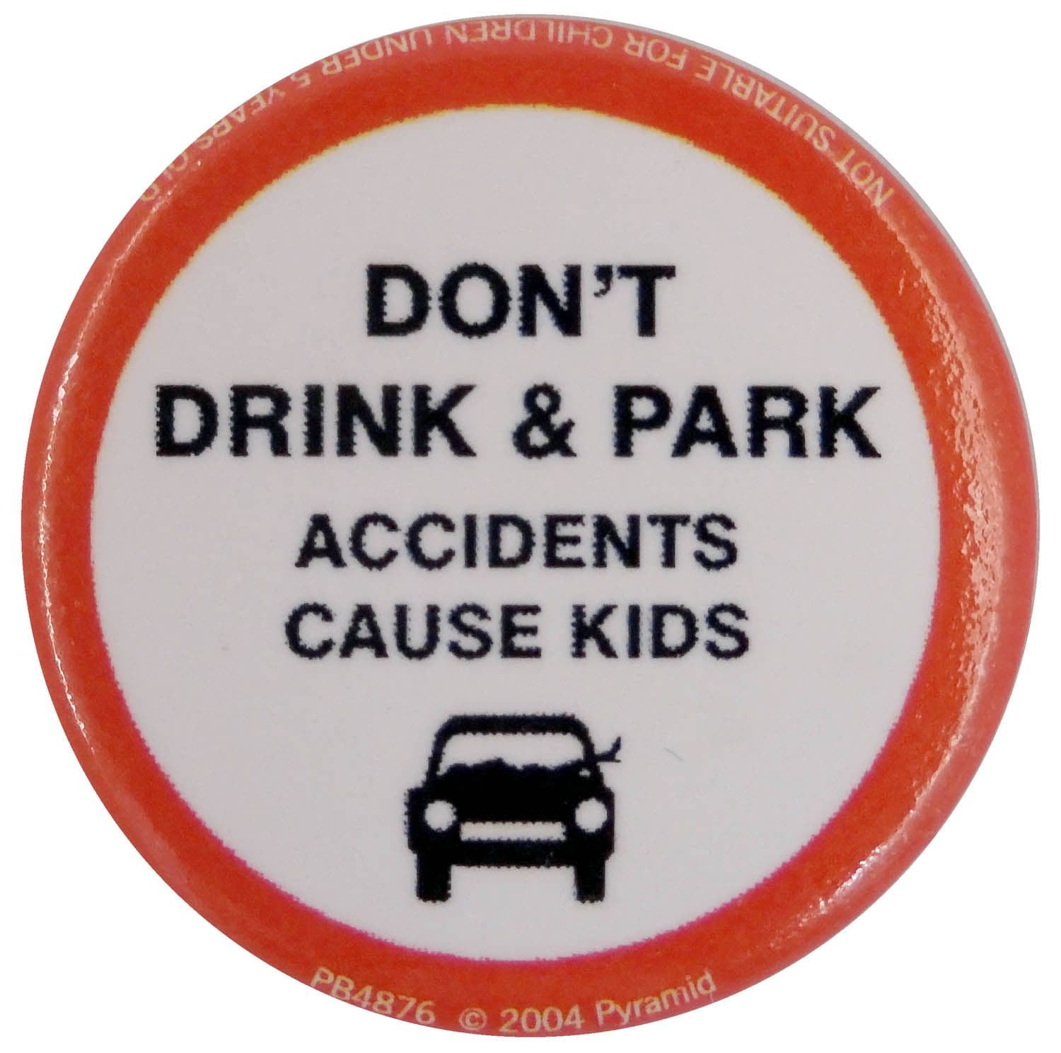 Don't Drink & Park - Button Badge