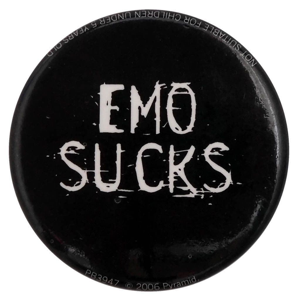 Emo Sucks (Black) - Button Badge