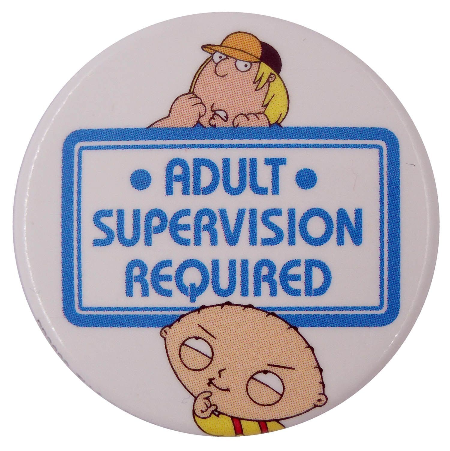 Family Guy - 'Adult Supervision Required' Button Badge