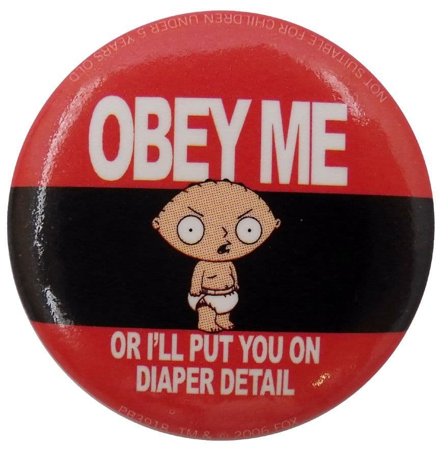 Family Guy - 'Obey Me' Button Badge