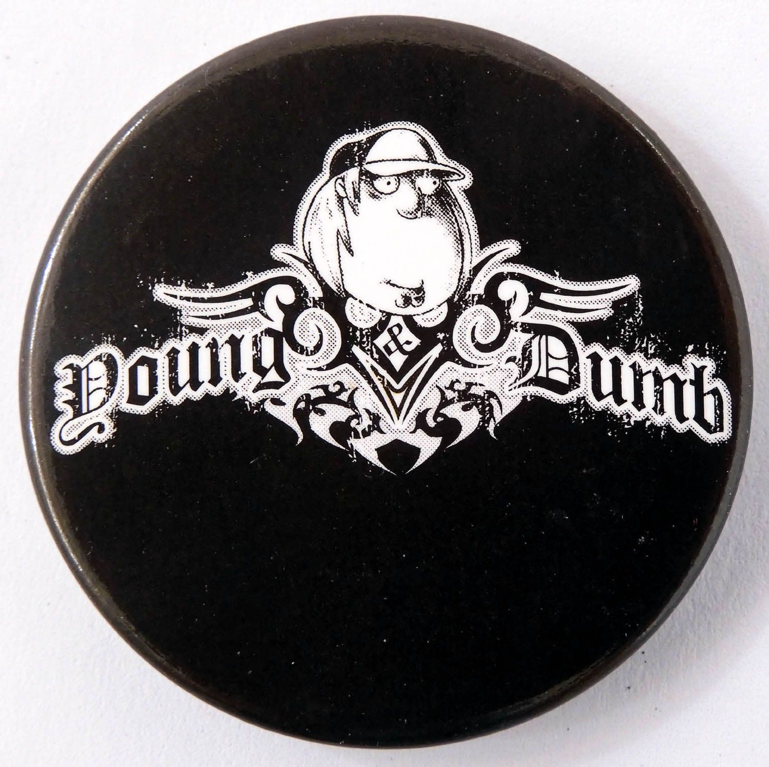 Family Guy - 'Young & Dumb' Large Button Badge