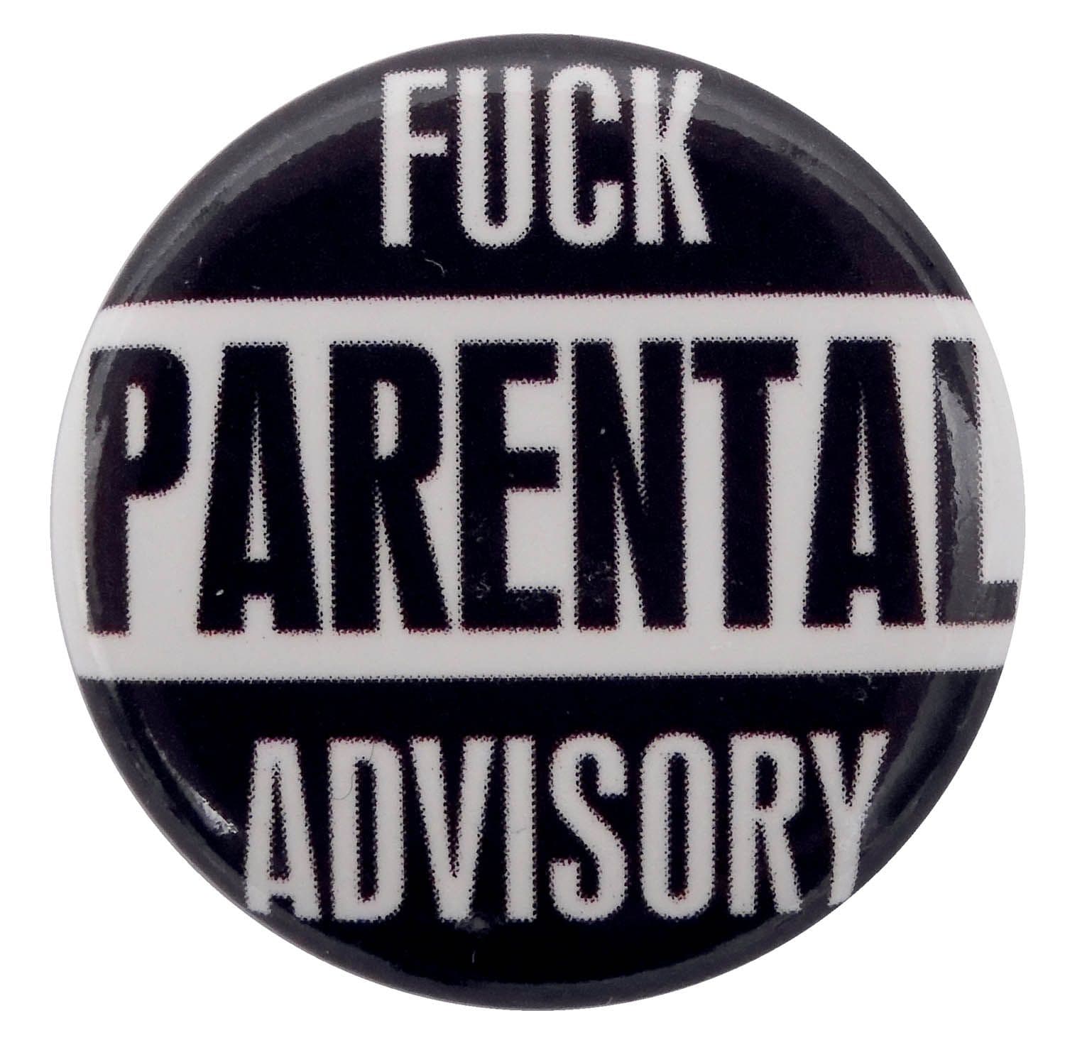 Fuck Parental Advisory - Button Badge
