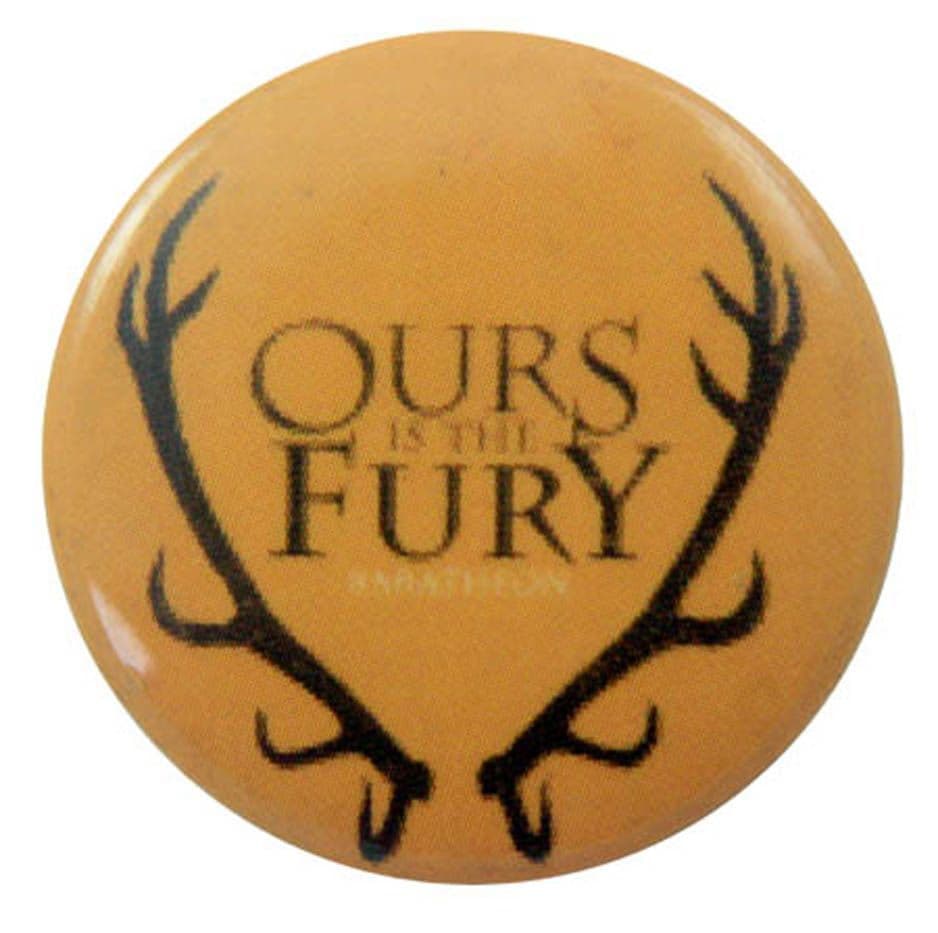 Game of Thrones - 'Ours is the Fury - Baratheon' Button Badge