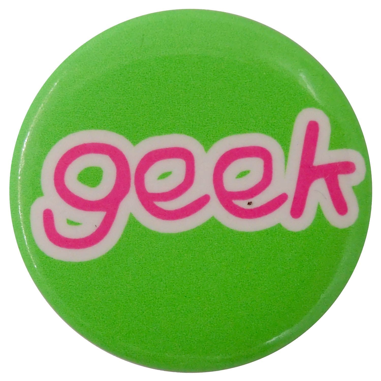 Geek - Slogan Button Badge