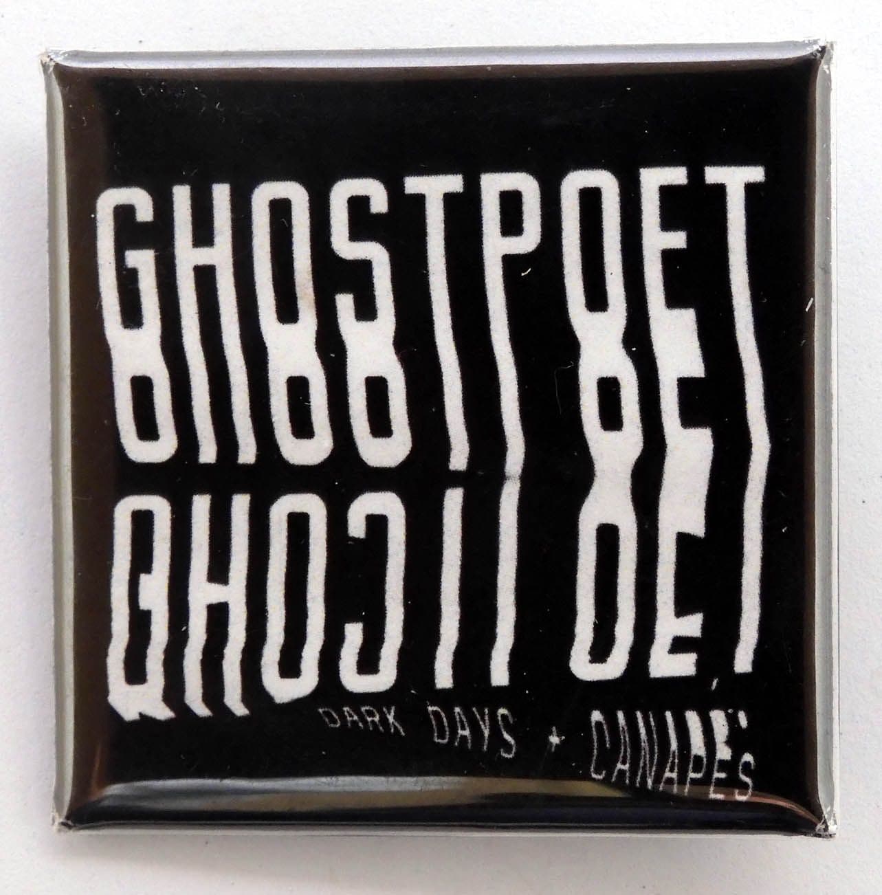 Ghostpoet - 'Dark Days + Canapés' Square Badge