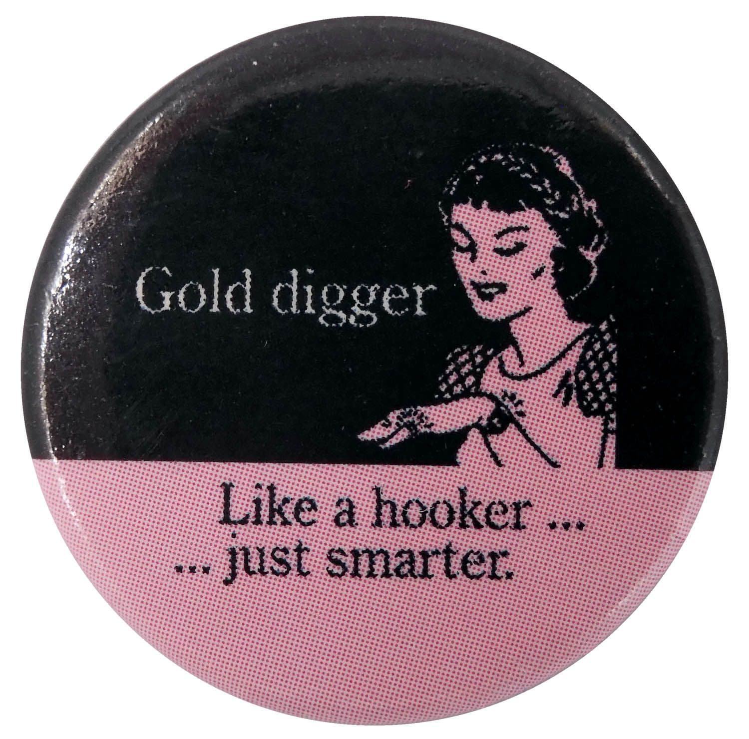 Gold Digger - Button Badge