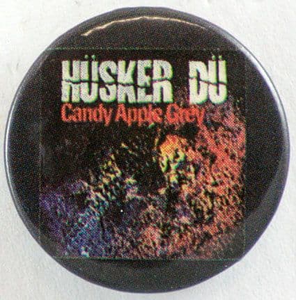 Hüsker Dü - 'Candy Apple Grey' Button Badge Husker Du
