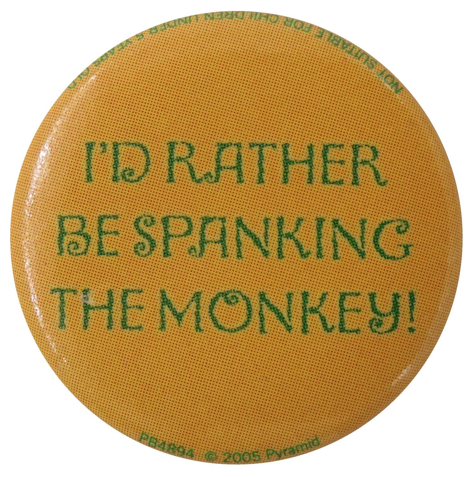 I'd Rather Be - Slogan Button Badge