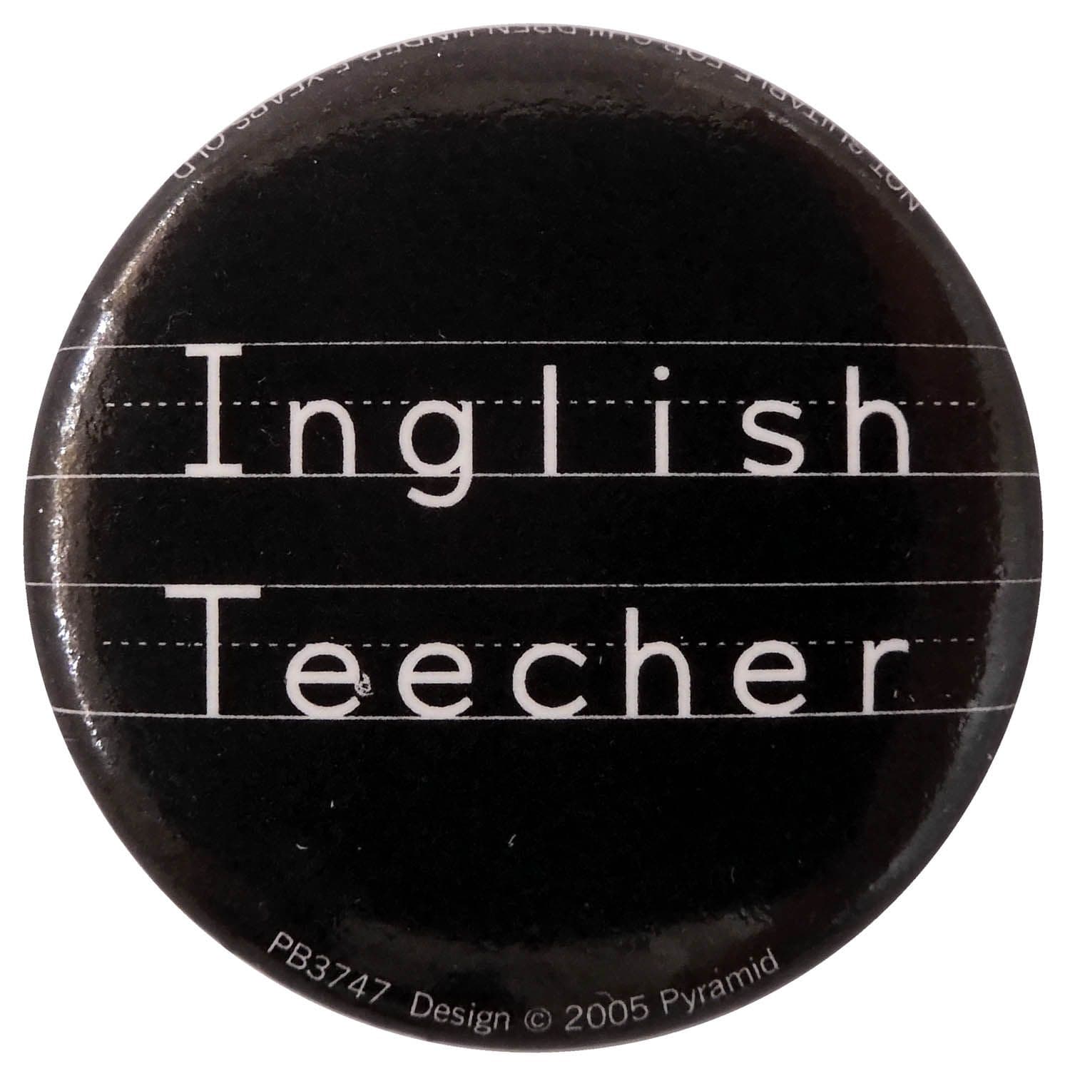 Inglish Teecher - Slogan Button Badge