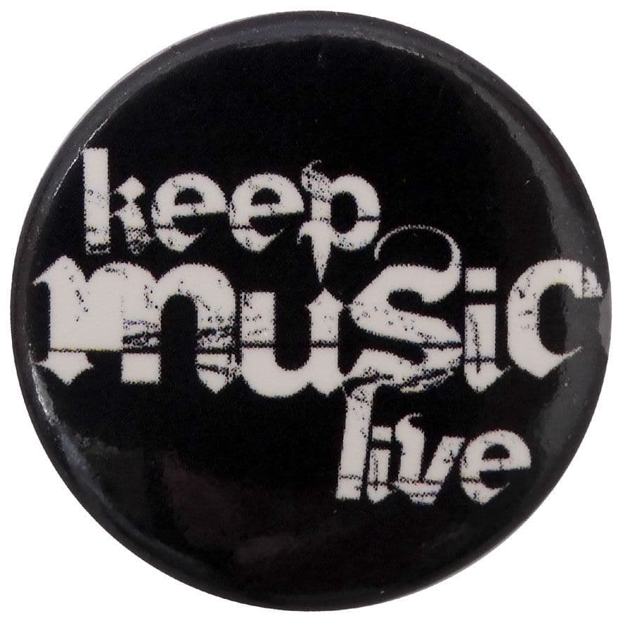 Keep Music Live - Button Badge