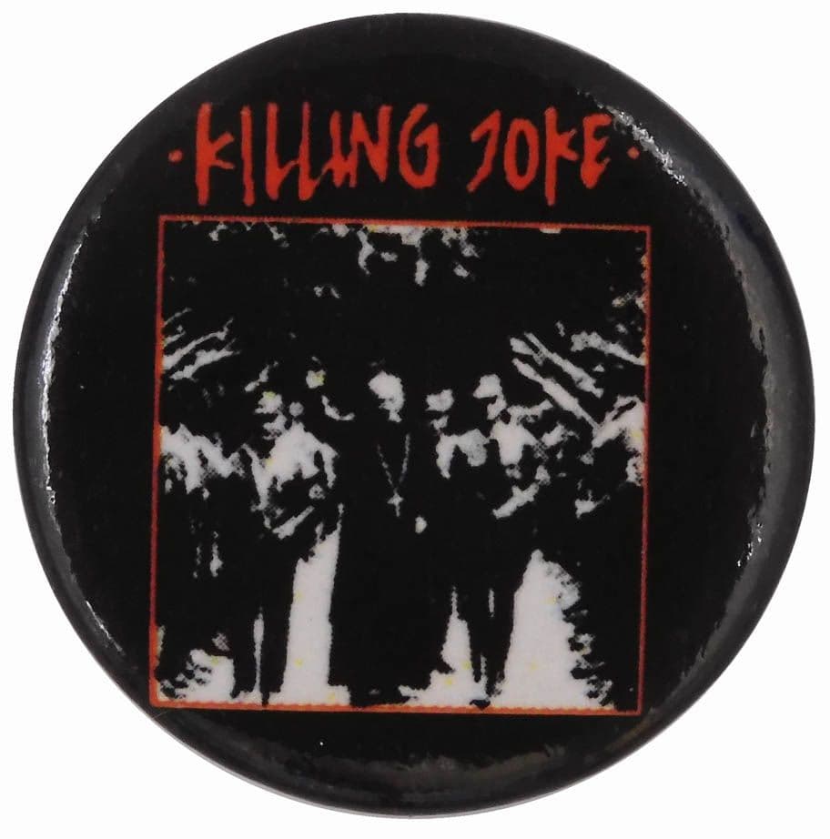 Killing Joke - 'Laugh? I Nearly Bought One!' Button Badge