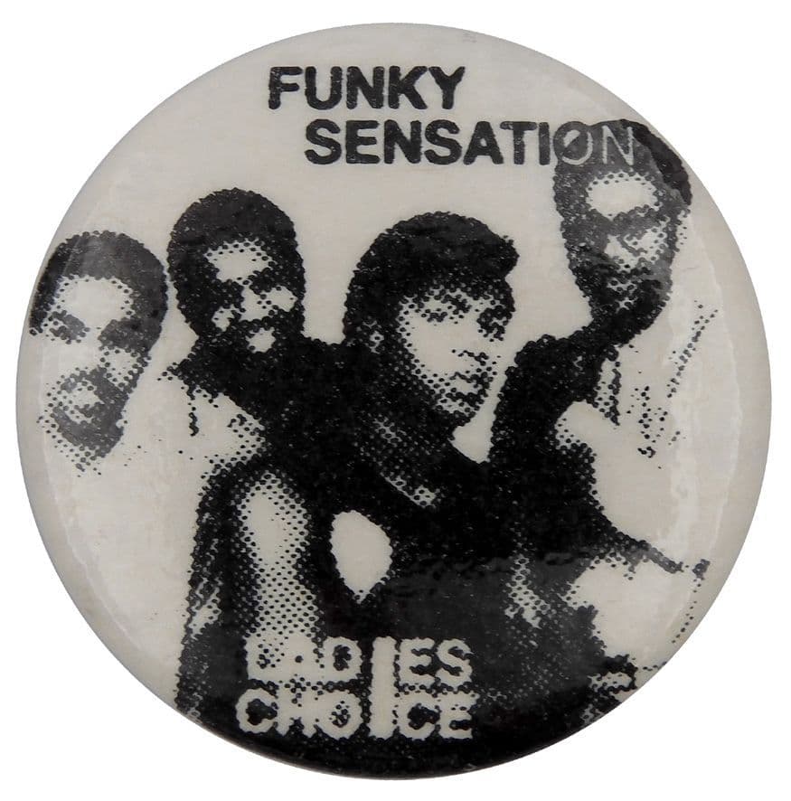 Ladies Choice - 'Funky Sensation' Button Badge