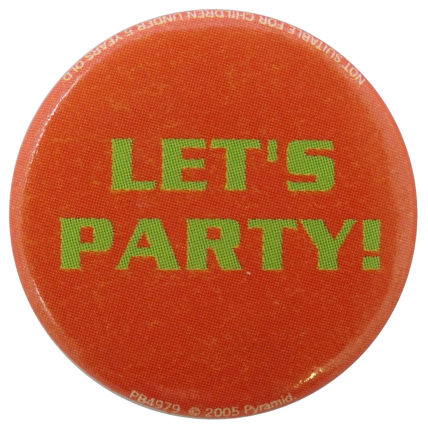 Let's Party - Slogan Button Badge