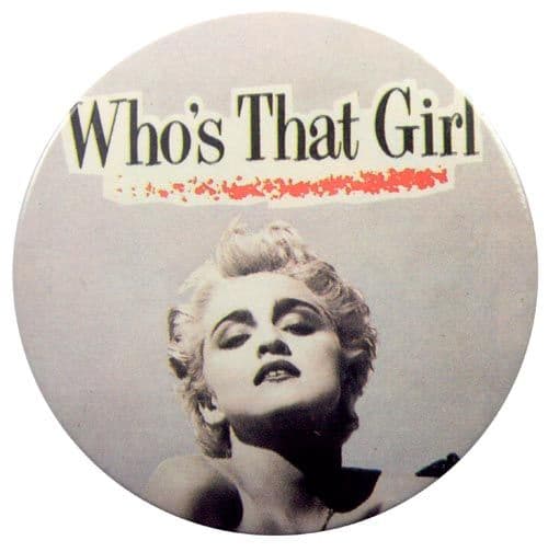 Madonna - 'Who's that Girl' 56mm Button Badge