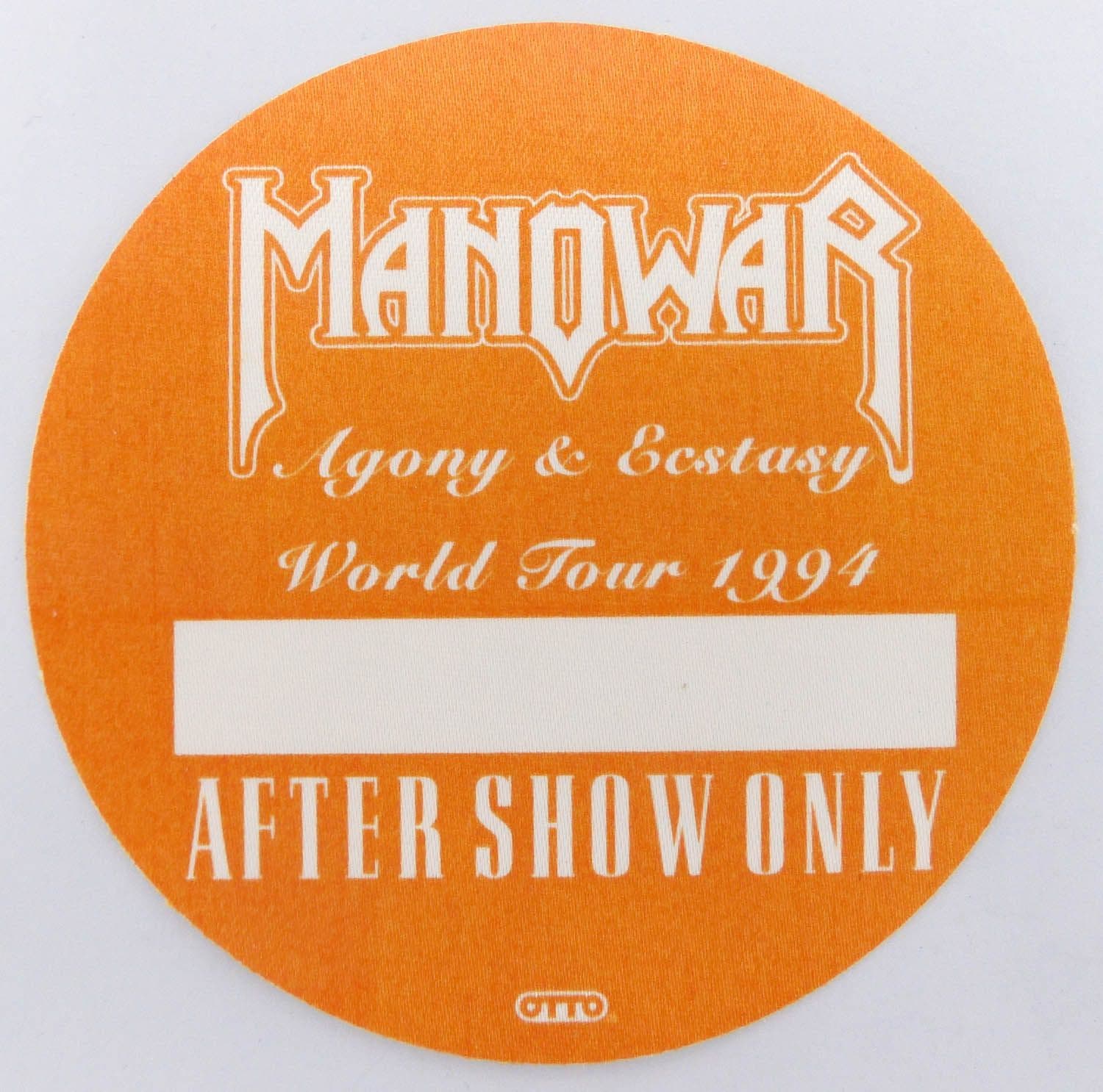 Manowar  - 'Agony & Ecstasy World Tour 1994 After Show Only' OTTO Backstage Pass