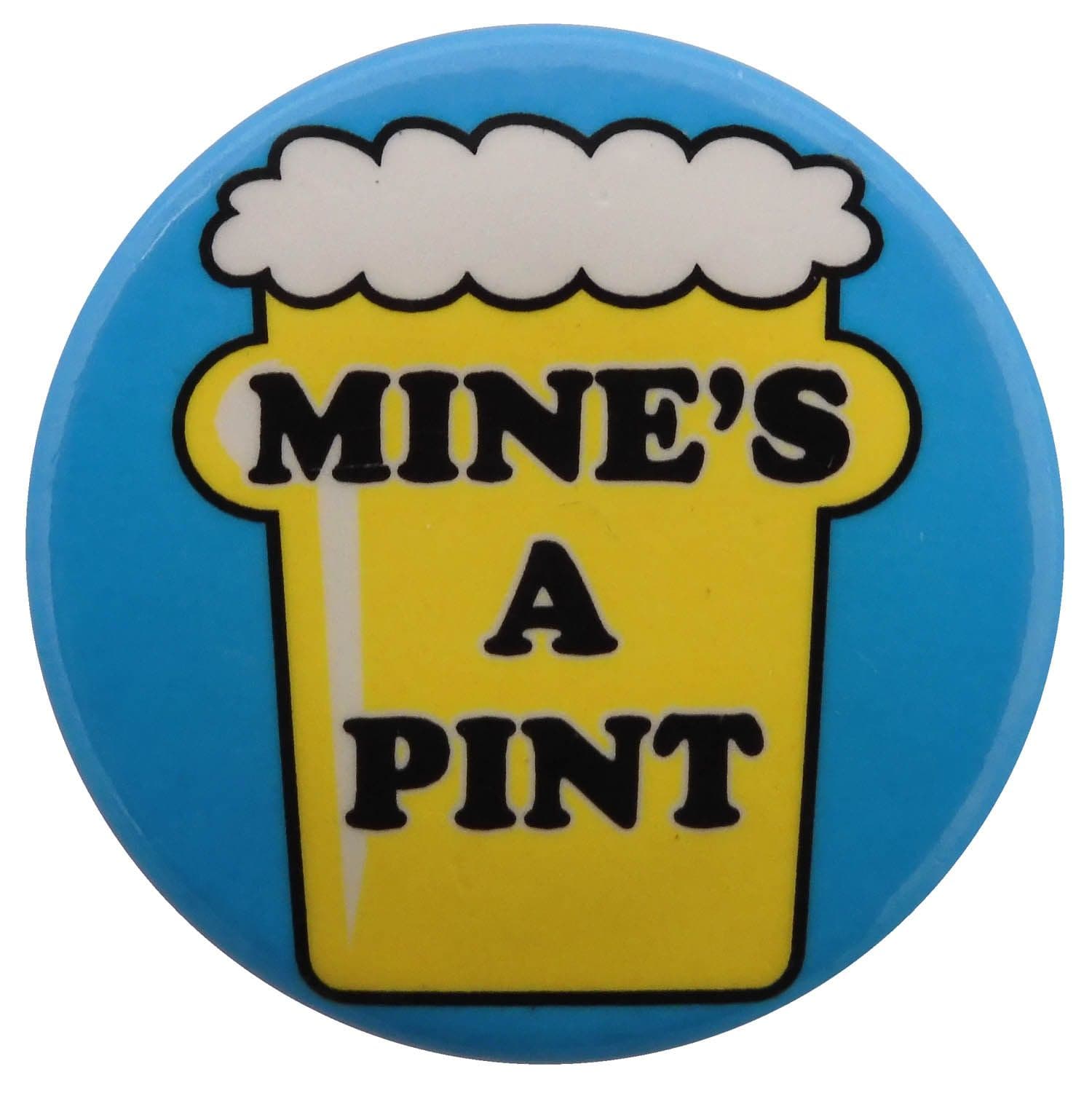 Mines a Pint 2 - Button Badge