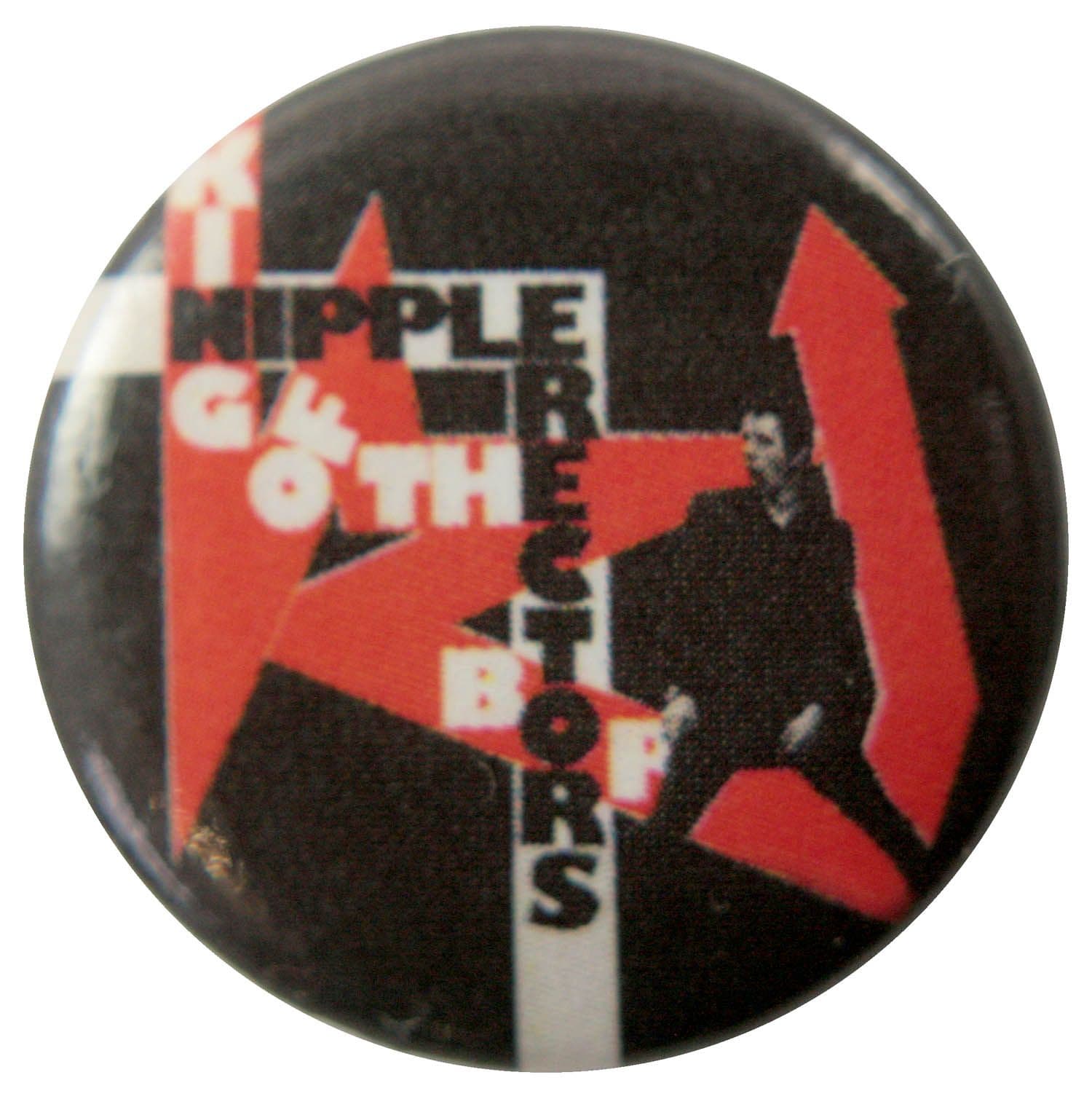 Nipple Erectors - 'King of the Bop' Button Badge