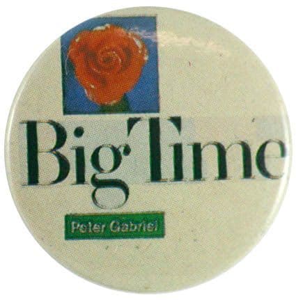 Peter Gabriel - 'Big Time' Button Badge