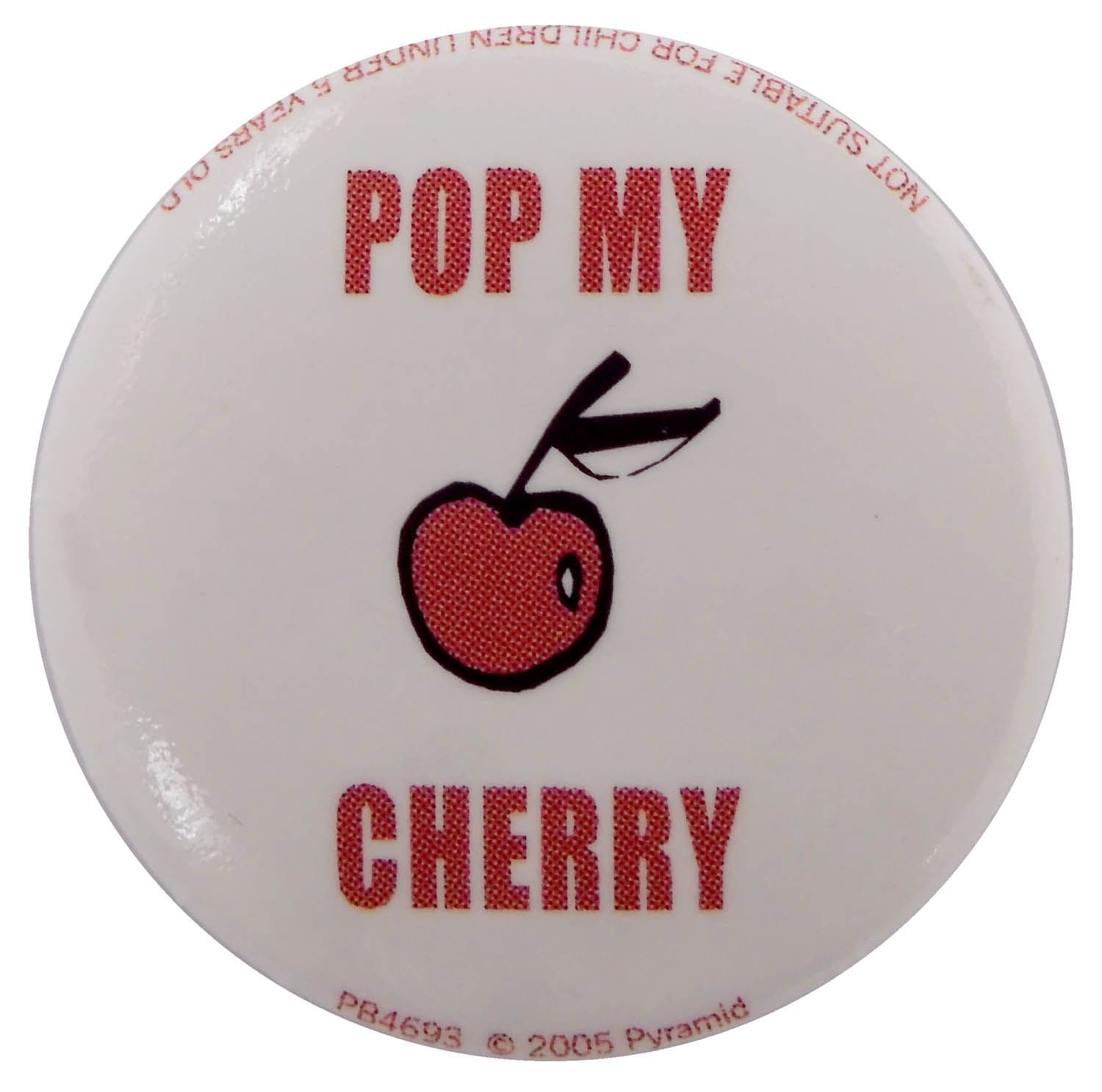 Pop My Cherry - Button Badge