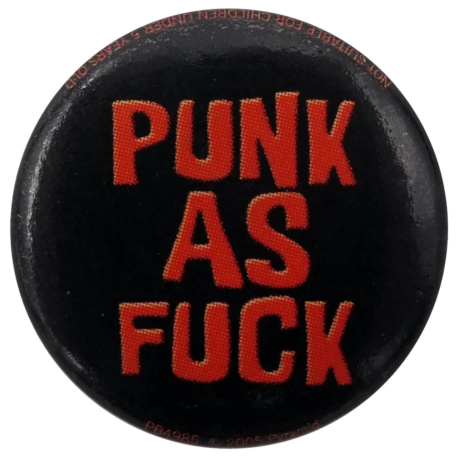 Punk As Fuck - Button Badge
