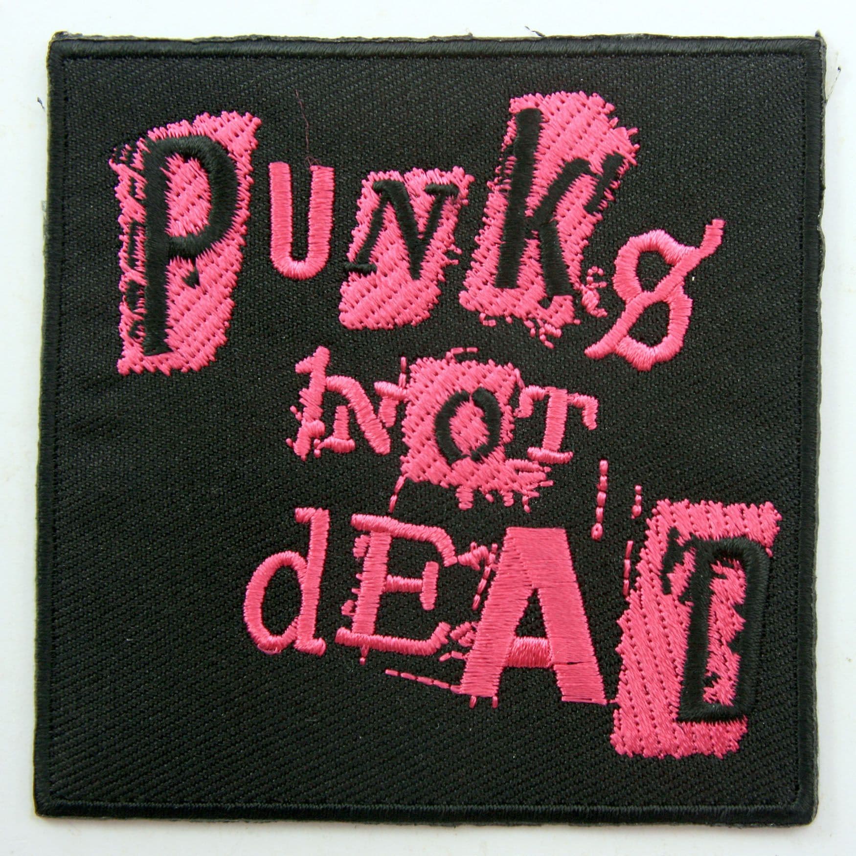 Punk's Not Dead - Embroidered Patch