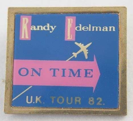 Randy Edelman - 'On Time UK Tour 82' Lapel Badge