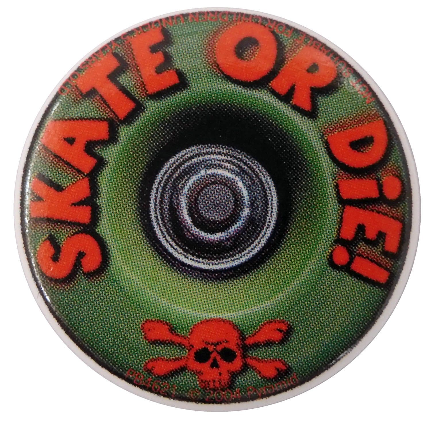 Skate or Die - 'Wheel' Button Badge