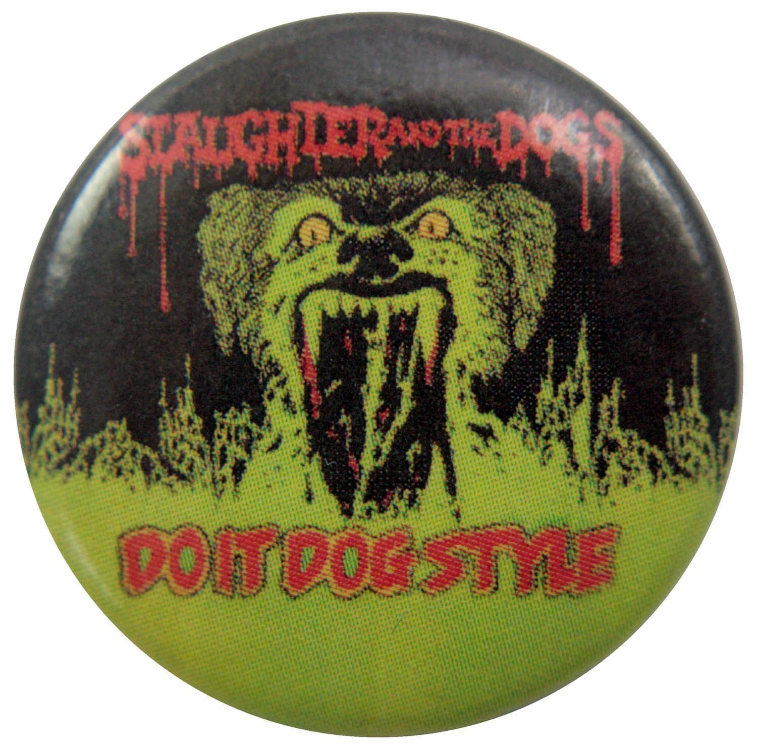 Slaughter & the Dogs - 'Do It Dog Style' Button Badge