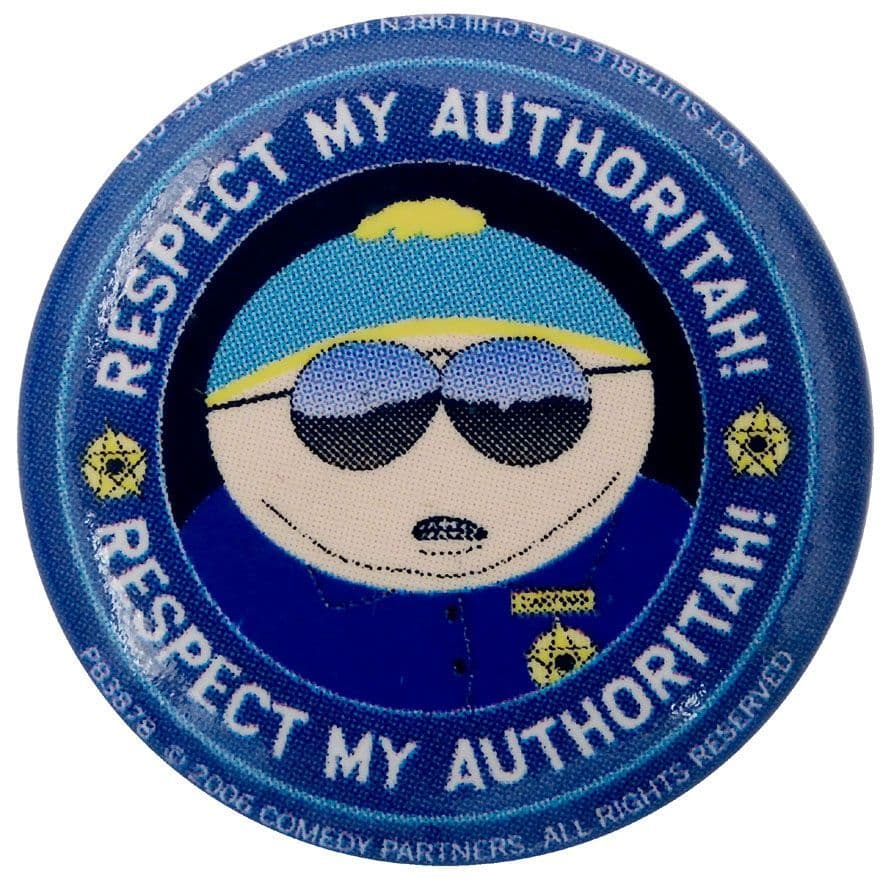 South Park - 'Respect My Authoritah!' Button Badge