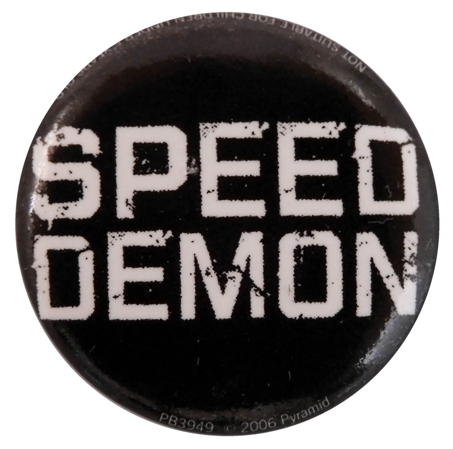 Speed Demon - Button Badge