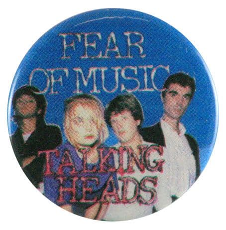 Talking Heads - 'Fear of Music' Button Badge