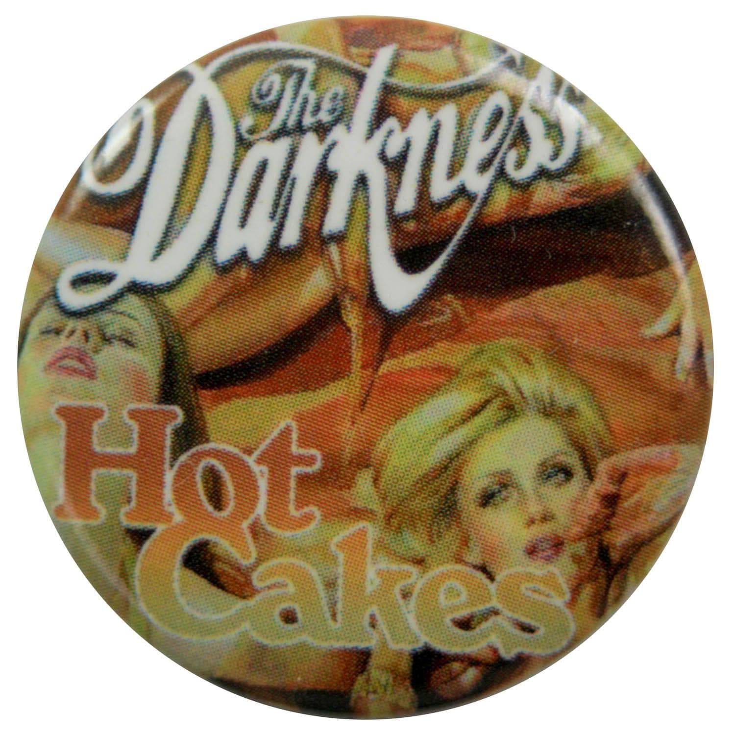 The Darkness - 'Hot Cakes' Button Badge