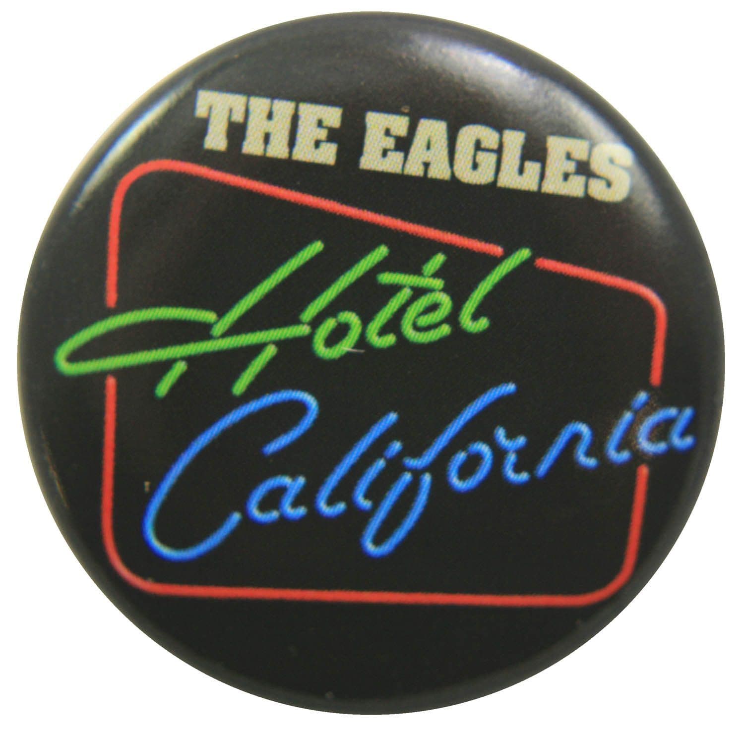 The Eagles - 'Hotel California' Button Badge