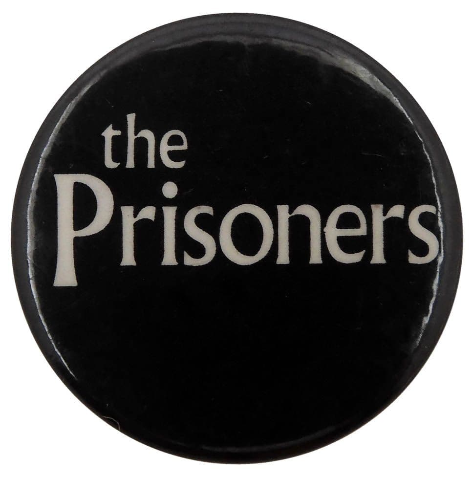 The Prisoners - 'Name Black' Button Badge