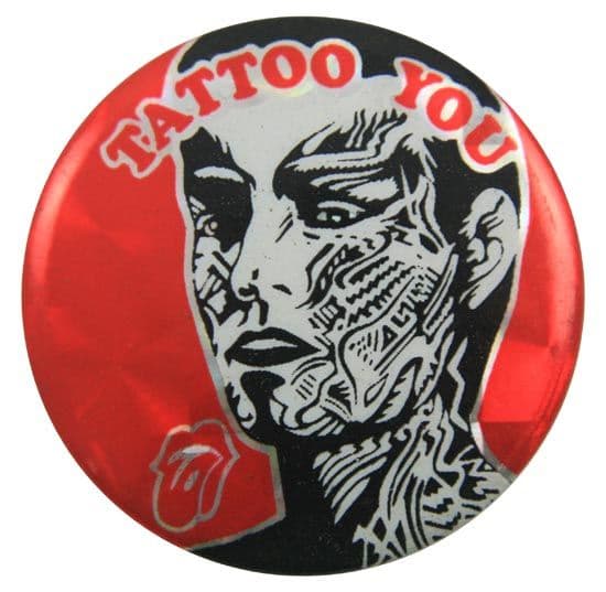 The Rolling Stones - 'Tattoo You' Prismatic Button Badge