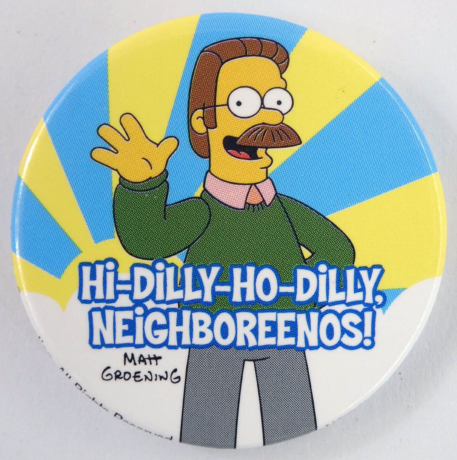 The Simpsons - 'Hi Dilly' Large Button Badge