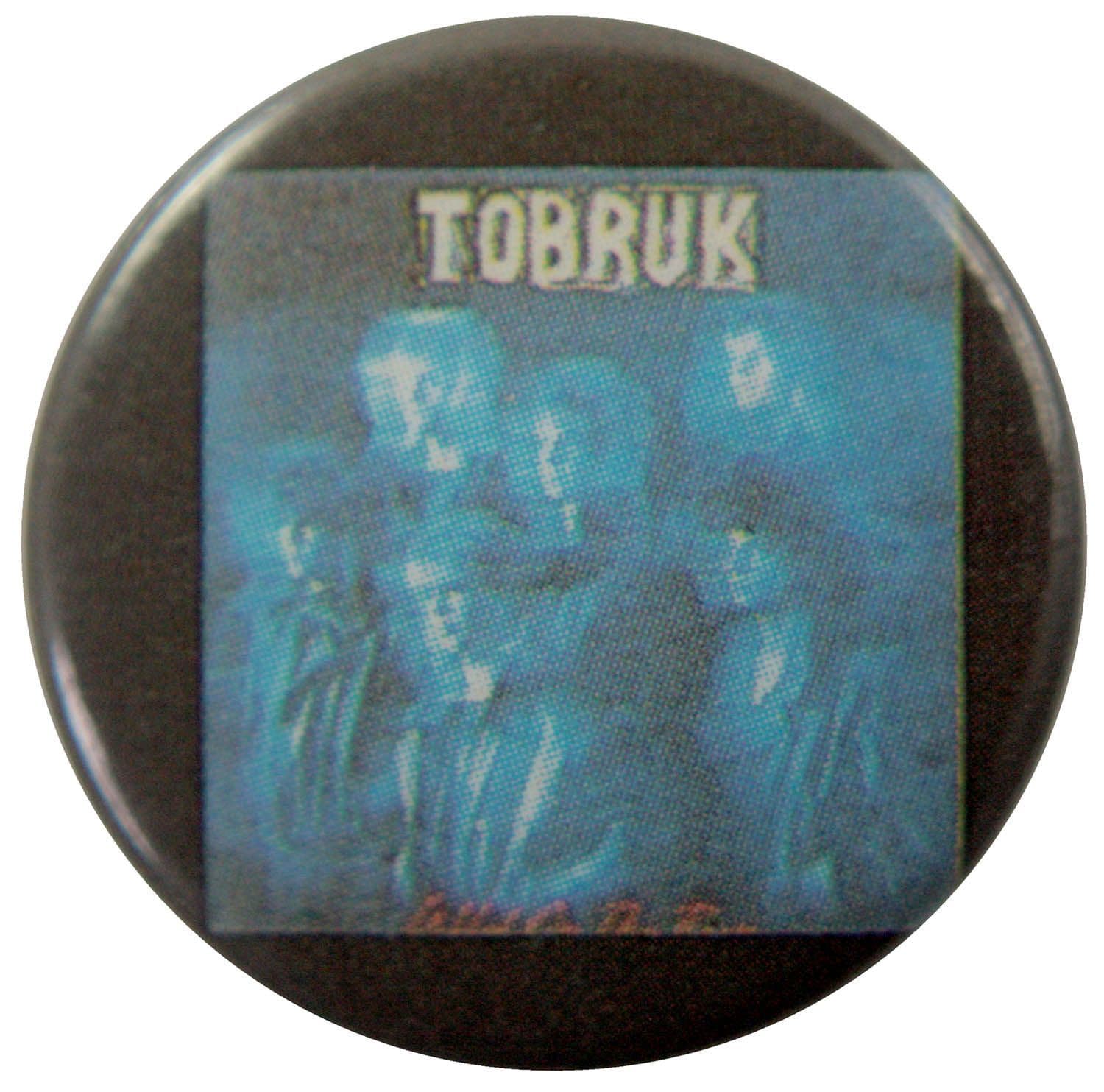 Tobruk - 'Wild on the Run' Button Badge
